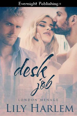 [London Menage 02] • Desk Job